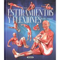Estiramientos y Flexiones, Atlas Ilustrado: Varios autores, Práctico Estiramientos y Flexiones, Atlas Ilustrado: Varios autores, Práctico