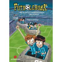 Futboleroak 9: Meteorito-zaparradaren misterioa, Roberto Santiago, Infantil Futboleroak 9: Meteorito-zaparradaren misterioa, Roberto Santiago, Infantil