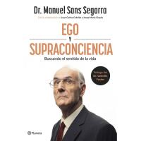 Ego y supraconciencia, Dr. Manuel Sans Segarra, Osasuan