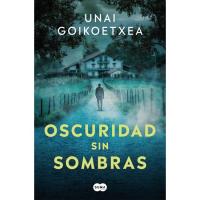 Oscuridad sin sombras, Unai Goikotxea, Fikzioa