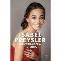Mi verdadera historia, Isabel Preysler, No Ficción
