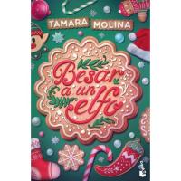 Besar a un elfo, Támara Molina, Bolsillo Besar a un elfo, Támara Molina, Bolsillo