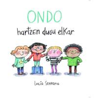 Ondo hartzen dugu elkar, Lucía Serrano, Haurrak Ondo hartzen dugu elkar, Lucía Serrano, Haurrak