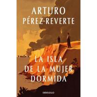 La isla de la mujer dormida, Arturo Pérez-Reverte, Bolsillo