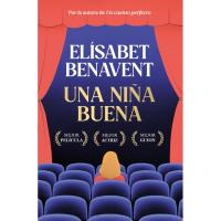 Una niña buena, Elisabet Benavent, Ficción