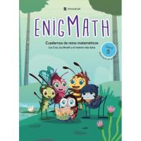 Enigmath Infantil 5 años, Cuadernos de retos matemáticos Enigmath Infantil 5 años, Cuadernos de retos matemáticos