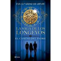 La saga de los longevos 3: El camino del padre, Eva García Sáenz de Urturi, Bolsillo La saga de los longevos 3: El camino del padre, Eva García Sáenz de Urturi, Bolsillo