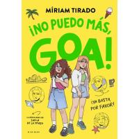 Me llamo Goa 11: No puedo más, Goa , Míriam Tirado, Infantil Me llamo Goa 11: No puedo más, Goa , Míriam Tirado, Infantil