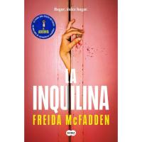 La inquilina, Freida McFadden, Ficción La inquilina, Freida McFadden, Ficción