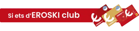 si eres de Eroski Club