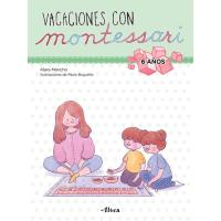 Vacaciones con Montessori: Edad 6 años