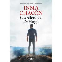 Los silencios de Hugo, Inma Chacón, Ficción