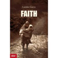 Faith, Lander Garro, Ficción