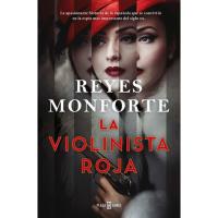 La violinista roja, Reyes Monforte, narratiba historikoa