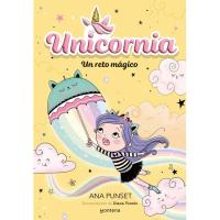 Unicornia 3 :Un reto mágico, Ana Punset, Infantil
