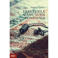 Erretzaile damutuen konpainia, Aingeru Epaltza, Ficción