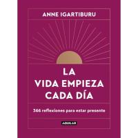 La vida empieza cada día, Anne Igartiburu, Autoayuda