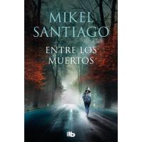 Entre los muertos, Mikel Santiago, Bolsillo