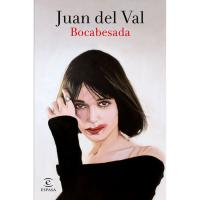 Bocabesada, Juan del Val, Éxitos