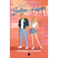 Maple Hills 2: Saltan chispas, Hannah Grace, Ficción