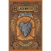 BLACKWATER II. El dique: Saga Blackwater 2, Michael McDowell, Bolsillo