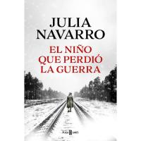 El niño que perdió la guerra, Julia Navarro, Ficción