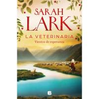 La Veterinaria, vientos de esperanza, Sarah Lark, Ficción