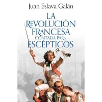 La revolución francesa contada para escépticos, Juan Eslava Galán, Sakelakoa