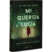 Mi querida Lucía, La Vecina Rubia, Fikzioa