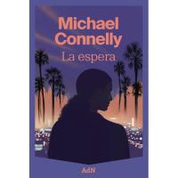 La espera, Michael Connelly, Ficción