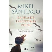 La isla de las últimas voces, Mikel Santiago, Sakelakoa