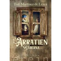 L'Arratien taberna, Toti Martínez de Lezea, Ficción