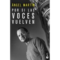 Por si las voces vuelven, Ángel Martín, Bolsillo