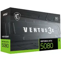 MSI VENTUS GeForce RTX5080 16G 3X OC NVIDIA GeForce RTX 5080 16 GB GDDR7