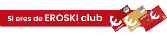 Si eres de Eroski Club